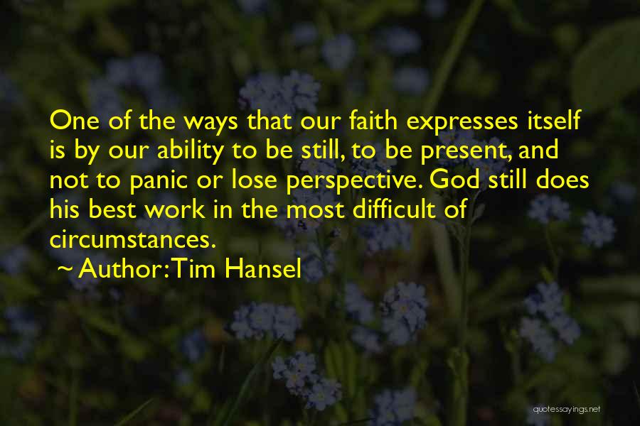 Best Ways Quotes By Tim Hansel
