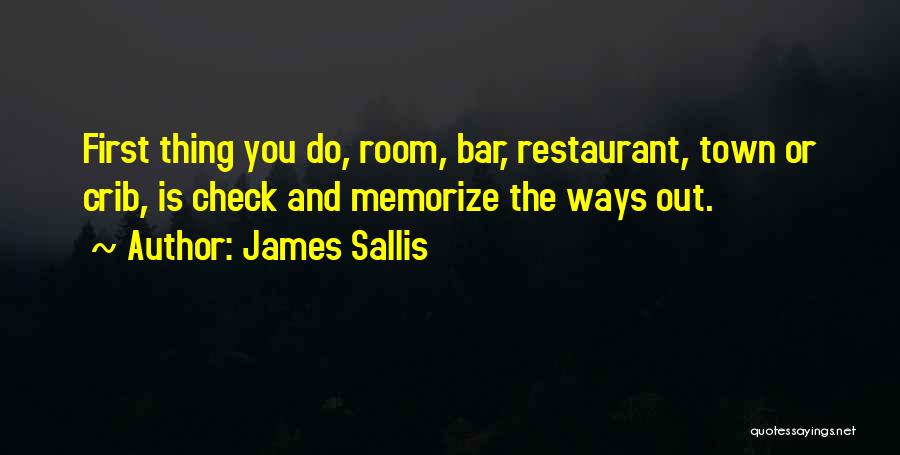 Best Ways To Memorize Quotes By James Sallis