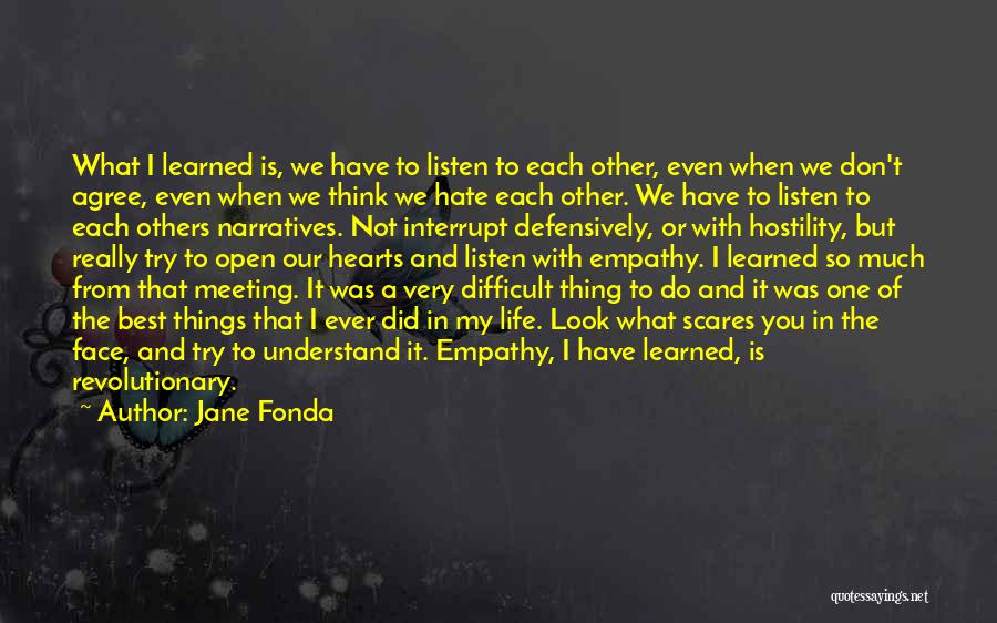 Best We Heart It Quotes By Jane Fonda