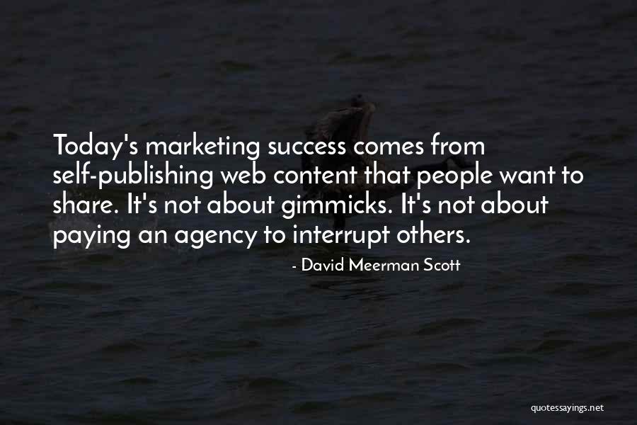 Best Web Marketing Quotes By David Meerman Scott