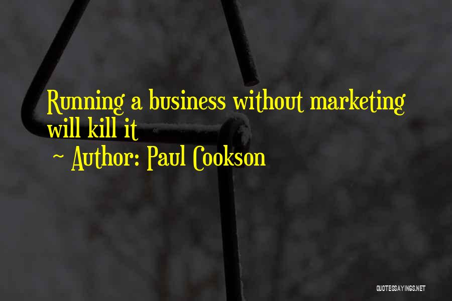 Best Web Marketing Quotes By Paul Cookson