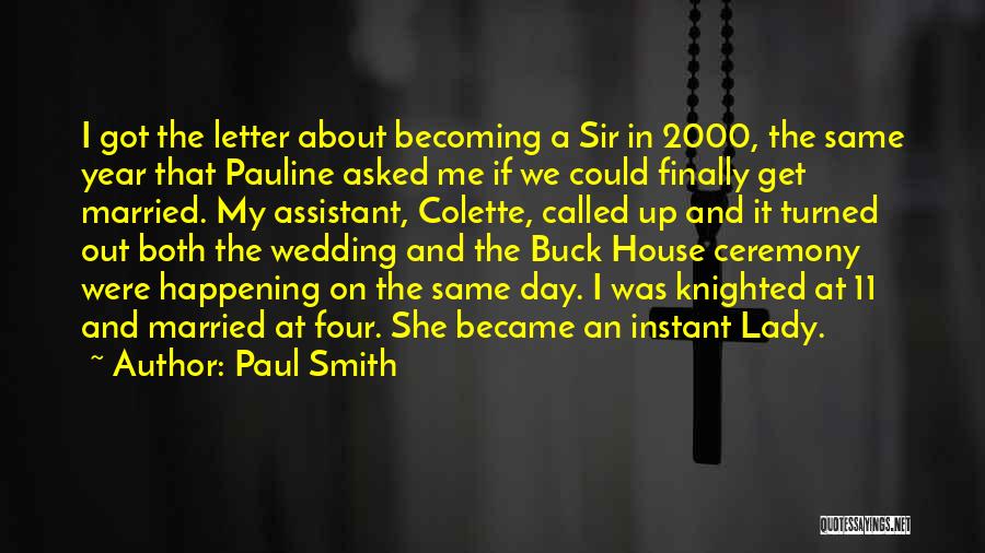 Best Wedding Ceremony Quotes By Paul Smith