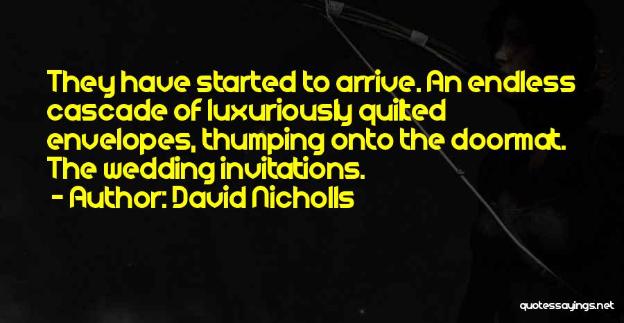 Best Wedding Invitations Quotes By David Nicholls