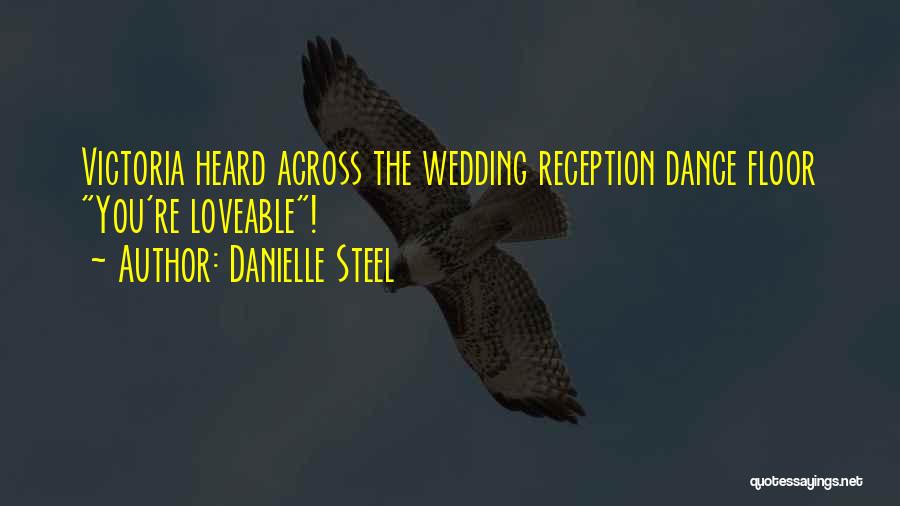 Best Wedding Reception Quotes By Danielle Steel