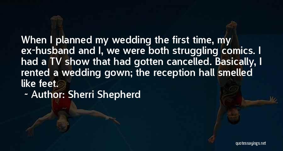 Best Wedding Reception Quotes By Sherri Shepherd