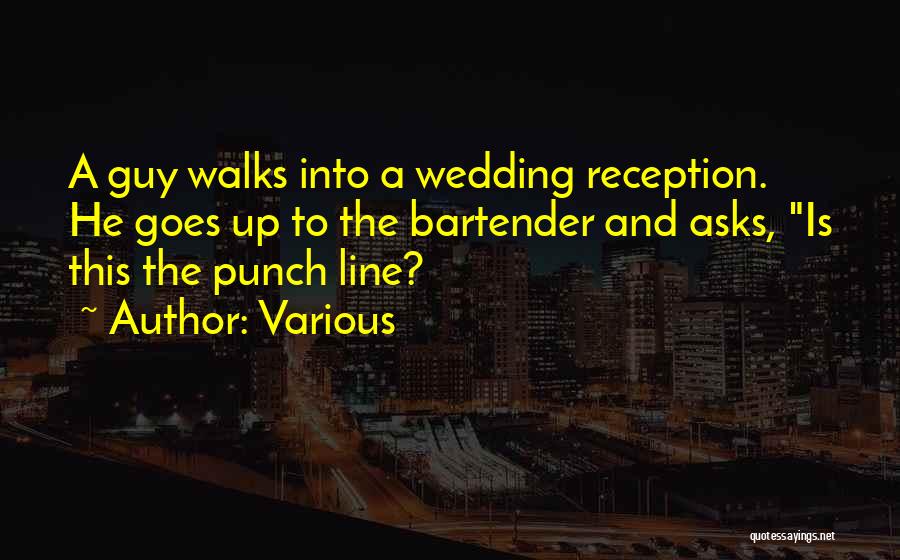 Best Wedding Reception Quotes By Various