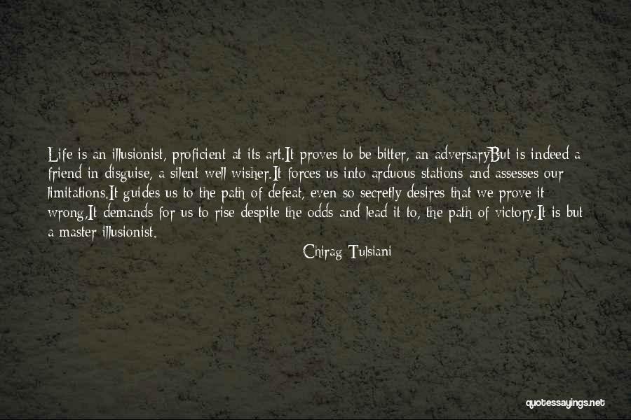 Best Well Wisher Quotes By Chirag Tulsiani Best Well Wisher Quotes By Chirag Tulsiani