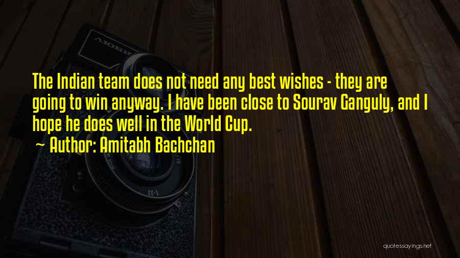 Best Well Wishes Quotes By Amitabh Bachchan