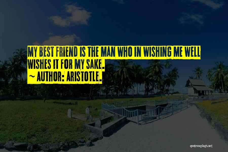 Best Well Wishes Quotes By Aristotle.