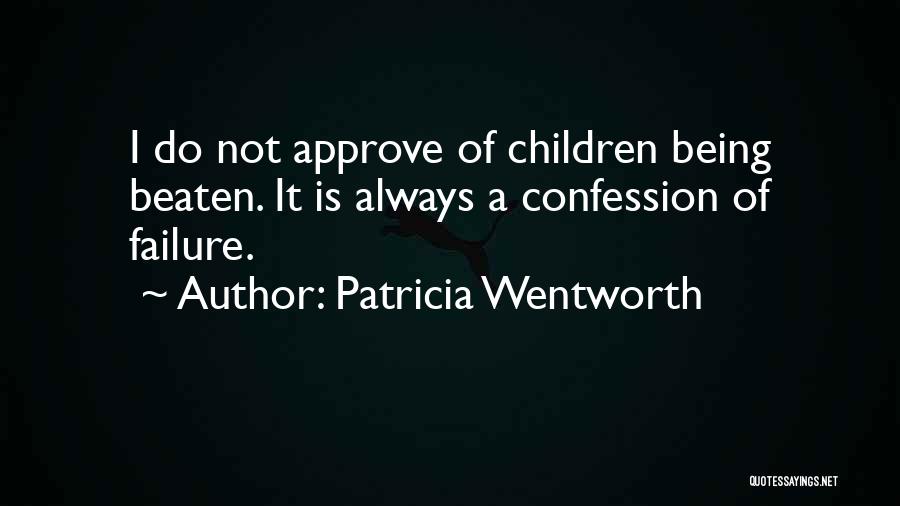 Best Wentworth Quotes By Patricia Wentworth