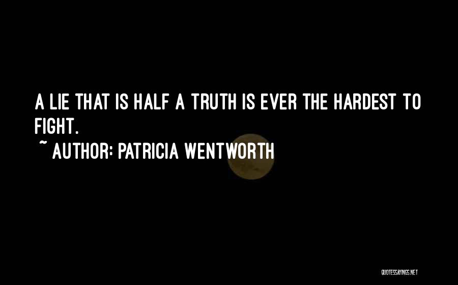 Best Wentworth Quotes By Patricia Wentworth