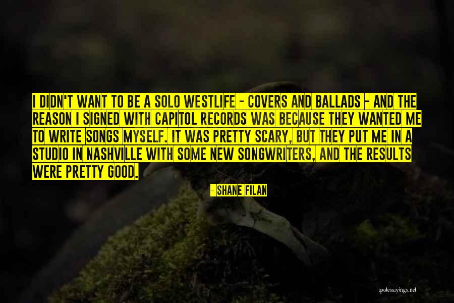 Best Westlife Quotes By Shane Filan