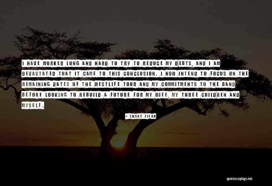 Best Westlife Quotes By Shane Filan