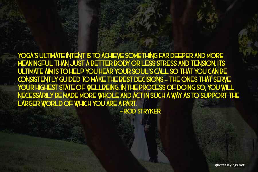 Best Which Is Better Quotes By Rod Stryker Best Which Is Better Quotes By Rod Stryker