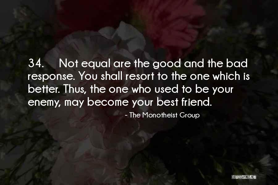 Best Which Is Better Quotes By The Monotheist Group Best Which Is Better Quotes By The Monotheist Group
