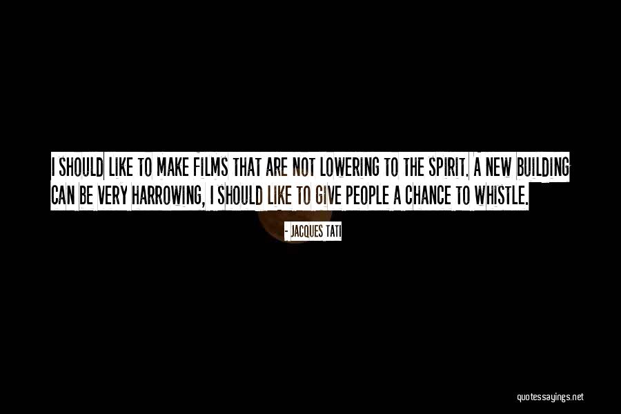 Best Whistle Quotes By Jacques Tati Best Whistle Quotes By Jacques Tati