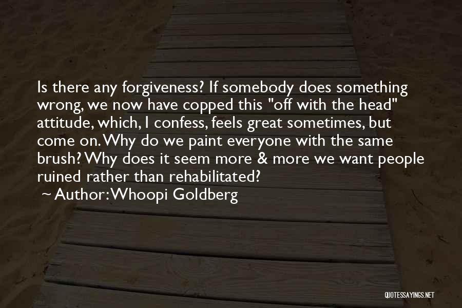 Best Whoopi Goldberg Quotes By Whoopi Goldberg