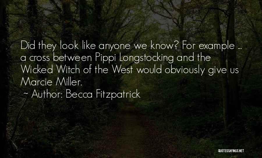 Best Wicked Witch Quotes By Becca Fitzpatrick