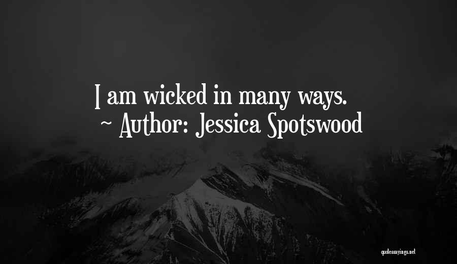 Best Wicked Witch Quotes By Jessica Spotswood