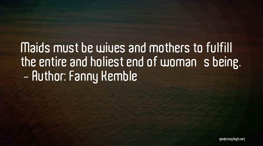 Best Wife And Mother Quotes By Fanny Kemble