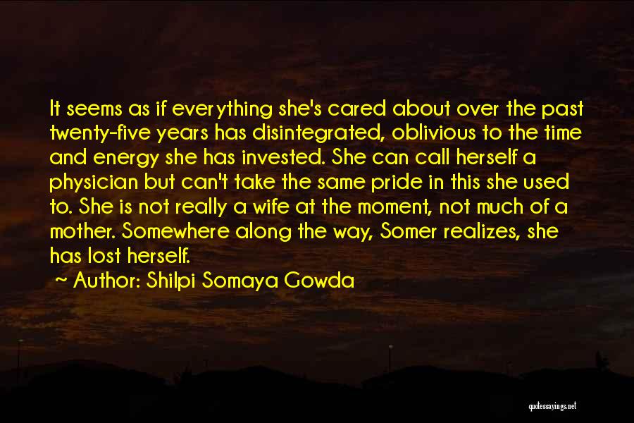 Best Wife And Mother Quotes By Shilpi Somaya Gowda