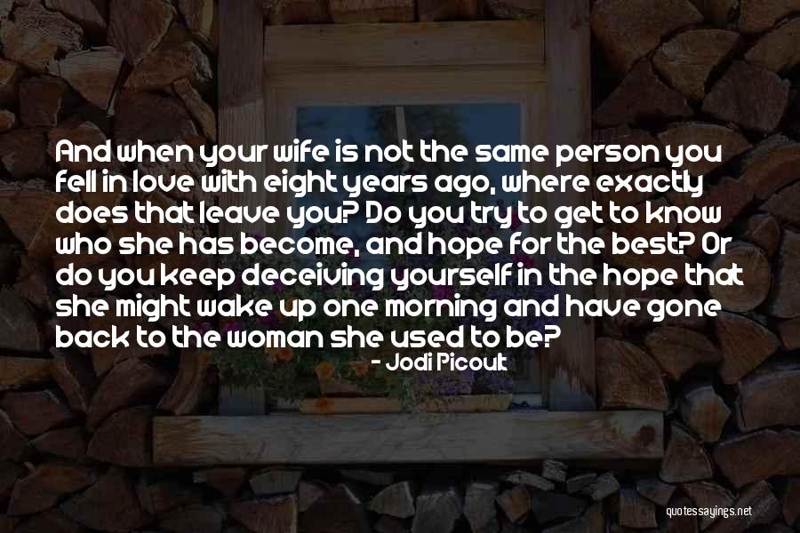 Best Wife Love Quotes By Jodi Picoult