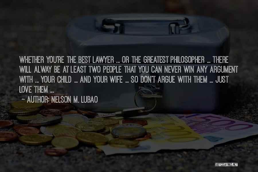 Best Wife Love Quotes By Nelson M. Lubao