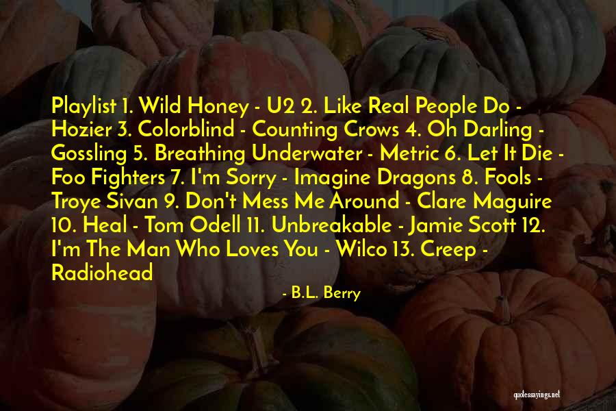 Best Wilco Quotes By B.L. Berry Best Wilco Quotes By B.L. Berry