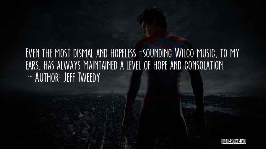 Best Wilco Quotes By Jeff Tweedy