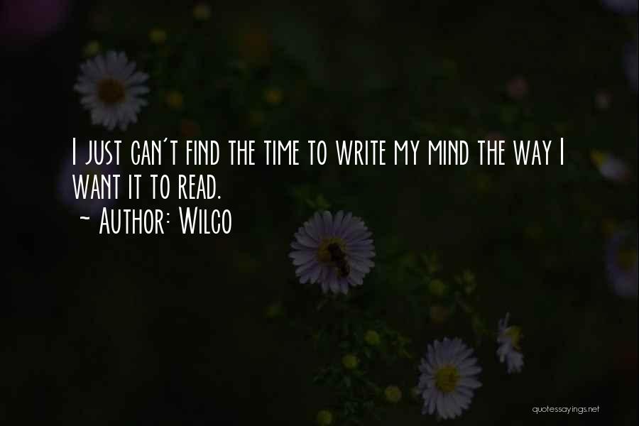 Best Wilco Quotes By Wilco