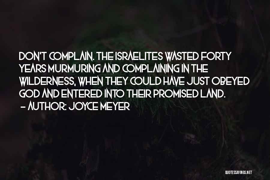 Best Wilderness Quotes By Joyce Meyer