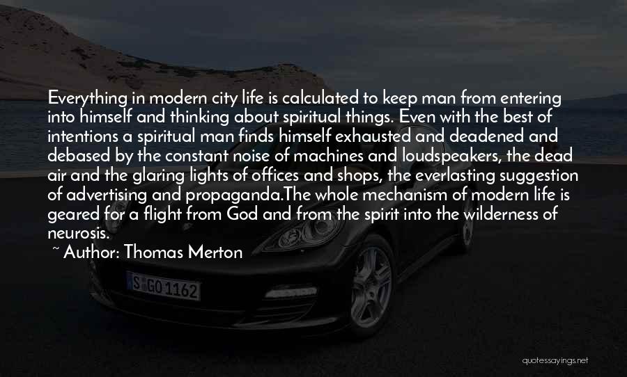 Best Wilderness Quotes By Thomas Merton