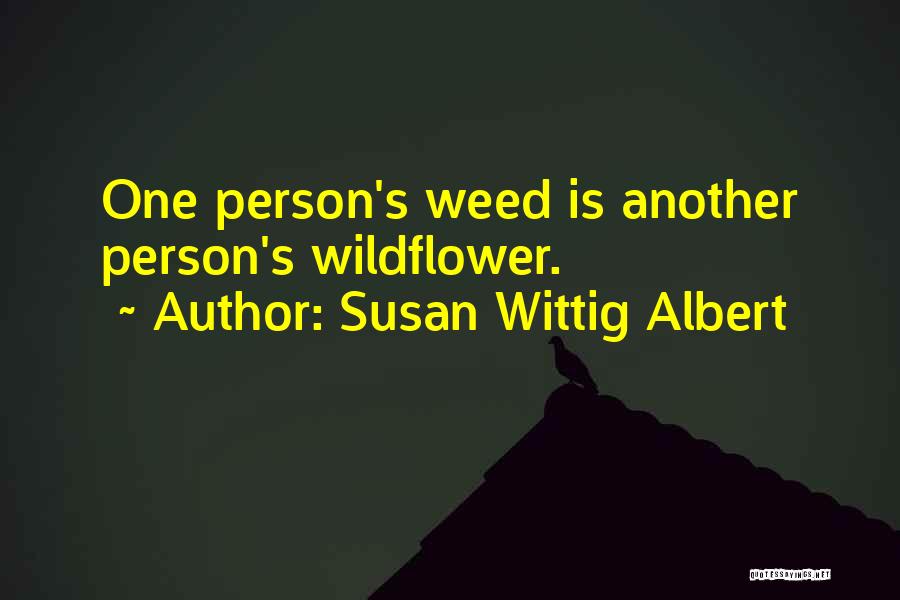 Best Wildflower Quotes By Susan Wittig Albert