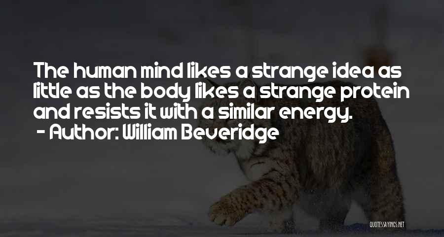 Best William Beveridge Quotes By William Beveridge