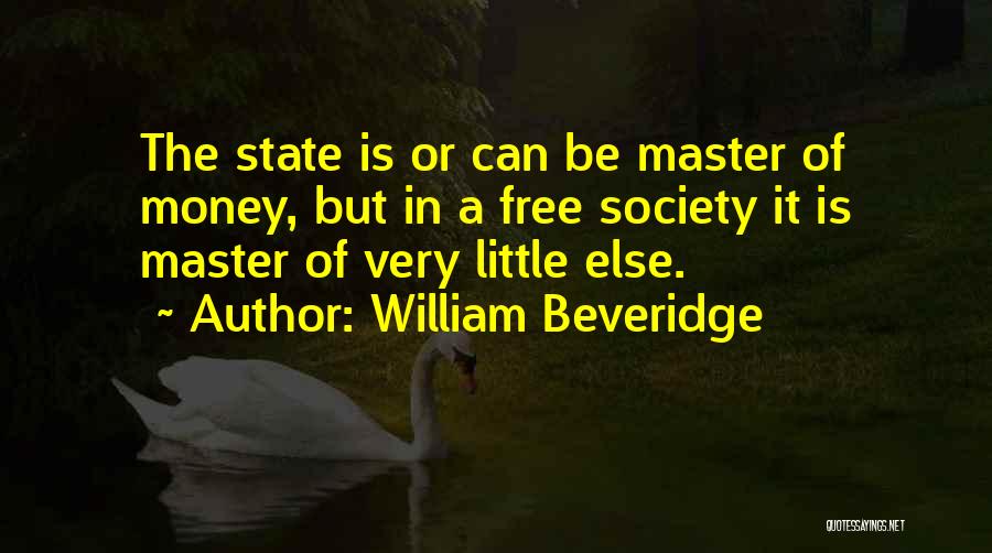 Best William Beveridge Quotes By William Beveridge