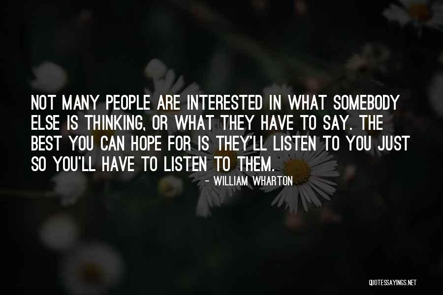 Best William Wharton Quotes By William Wharton Best William Wharton Quotes By William Wharton