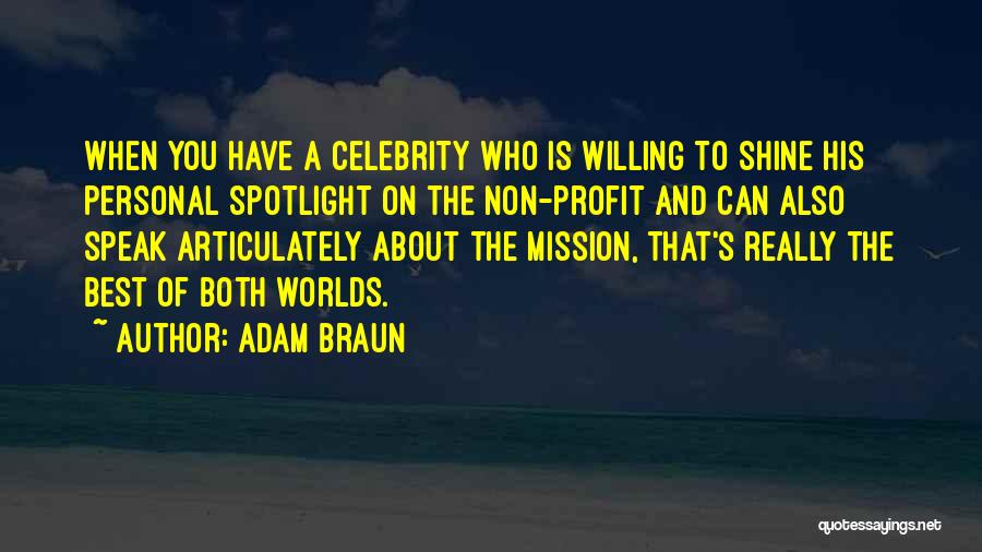 Best Willing Quotes By Adam Braun