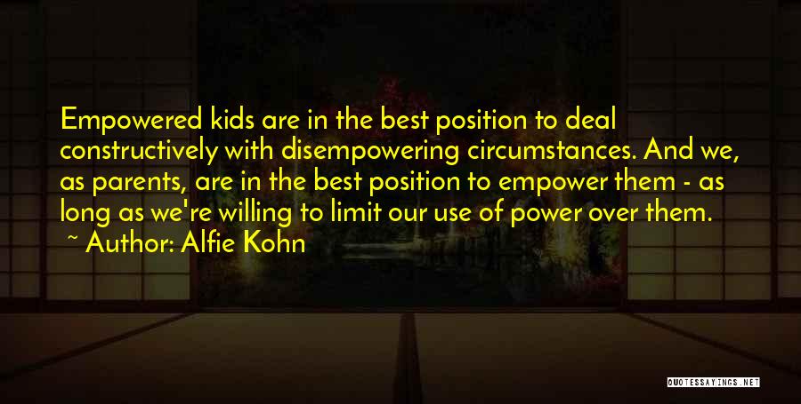 Best Willing Quotes By Alfie Kohn