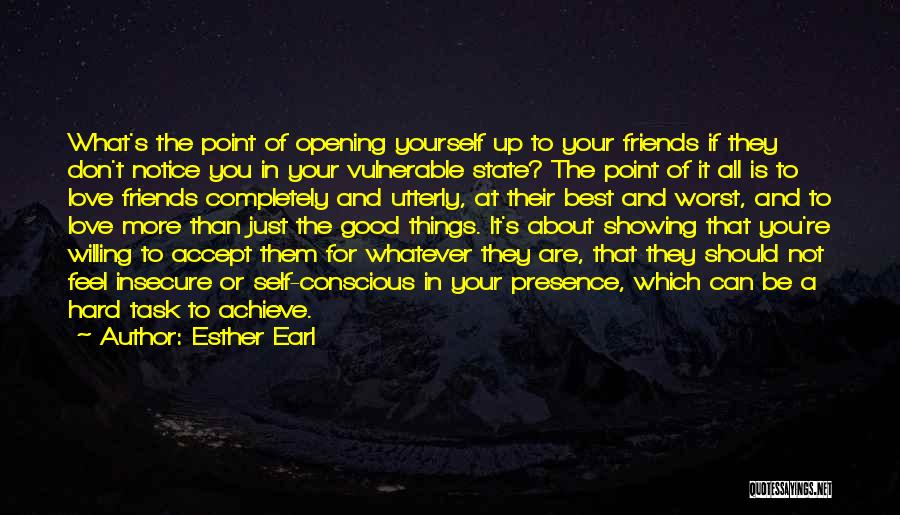 Best Willing Quotes By Esther Earl