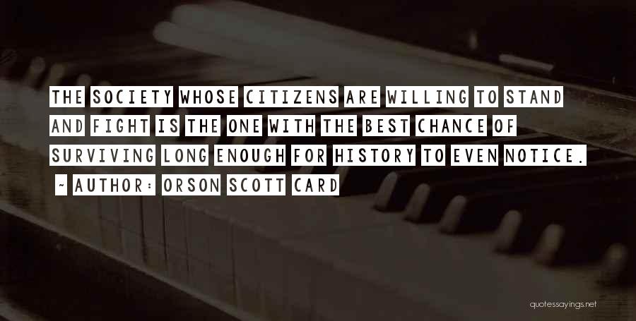 Best Willing Quotes By Orson Scott Card