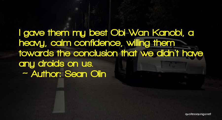 Best Willing Quotes By Sean Olin