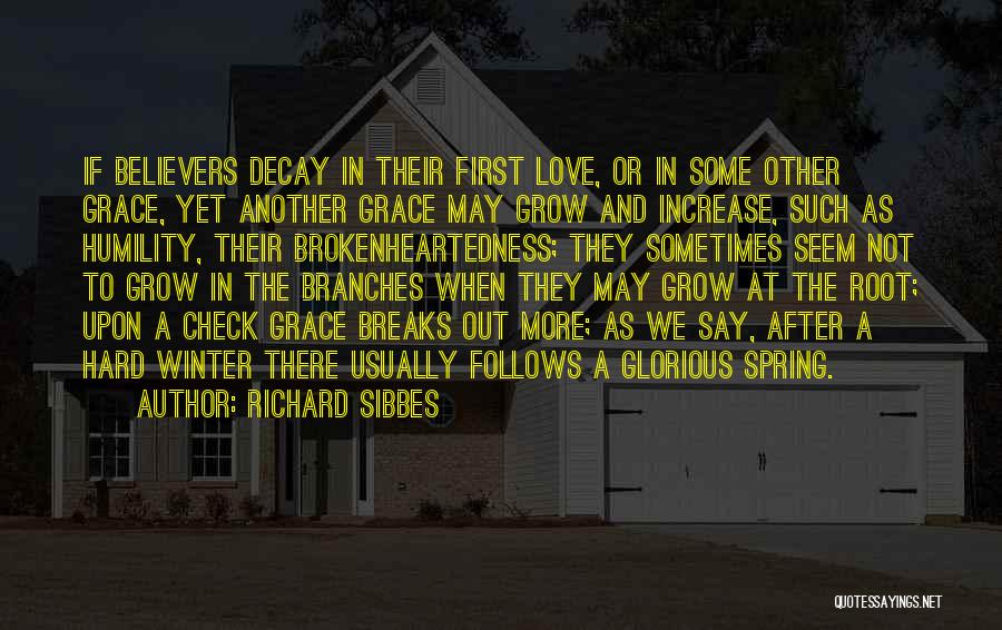 Best Winter Love Quotes By Richard Sibbes