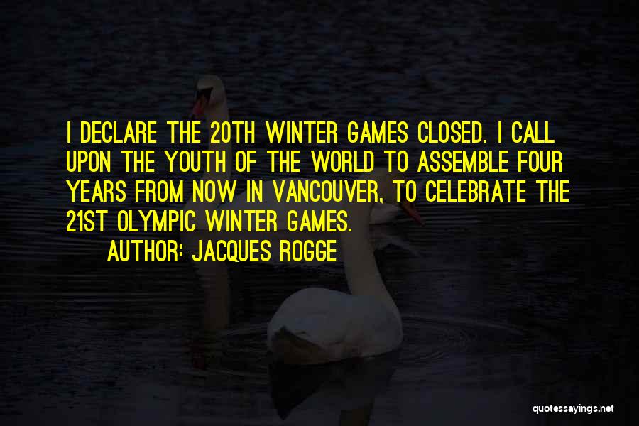 Best Winter Olympic Quotes By Jacques Rogge