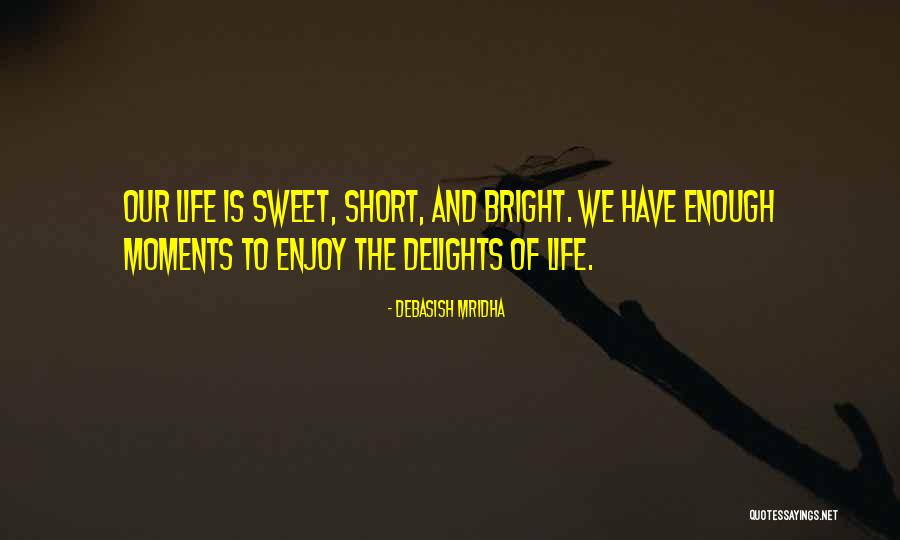 Best Wisdom Short Quotes By Debasish Mridha Best Wisdom Short Quotes By Debasish Mridha