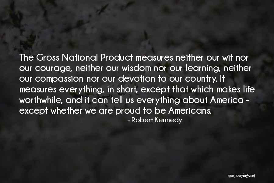 Best Wisdom Short Quotes By Robert Kennedy Best Wisdom Short Quotes By Robert Kennedy