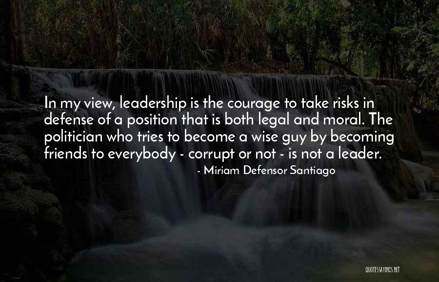 Best Wise Guy Quotes By Miriam Defensor Santiago