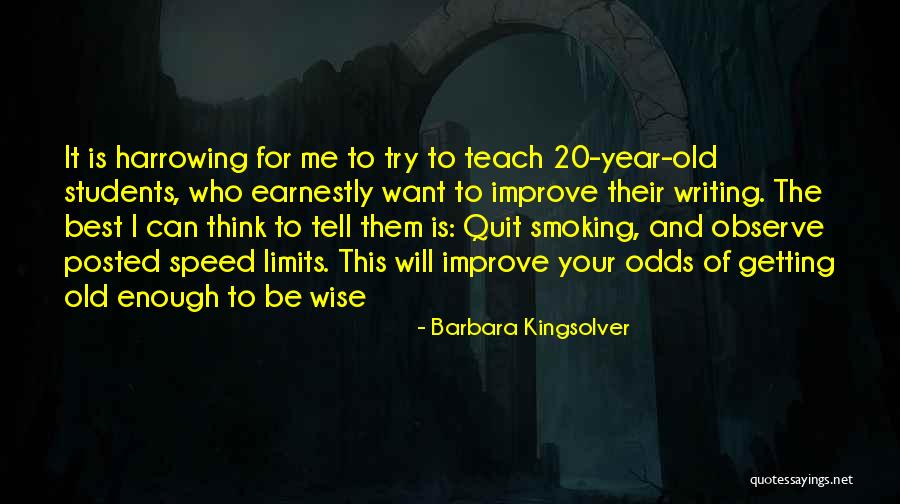 Best Wise Quotes By Barbara Kingsolver