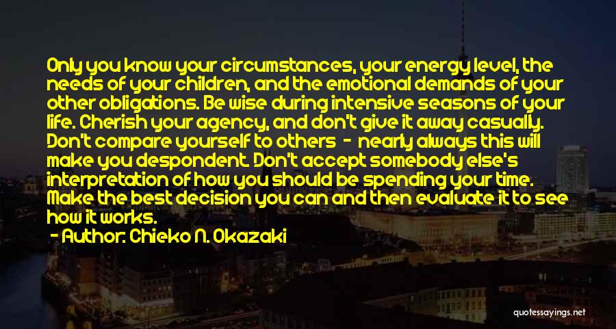 Best Wise Quotes By Chieko N. Okazaki