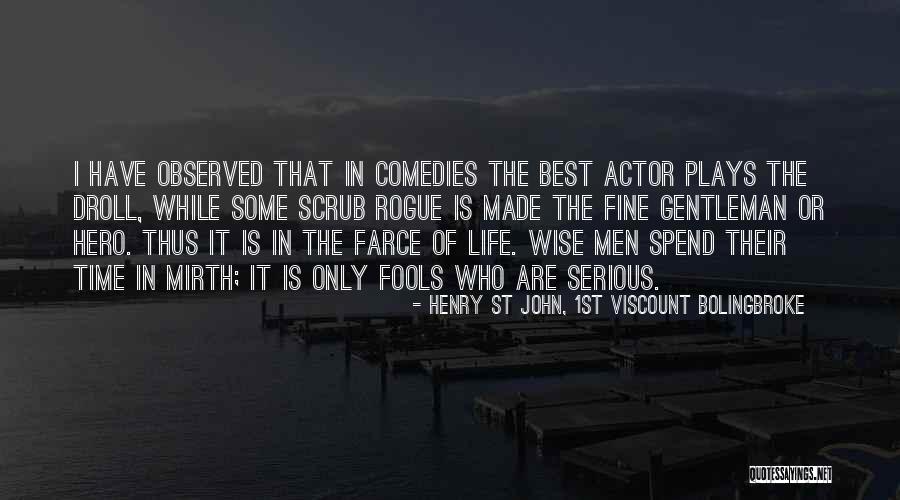 Best Wise Quotes By Henry St John, 1st Viscount Bolingbroke