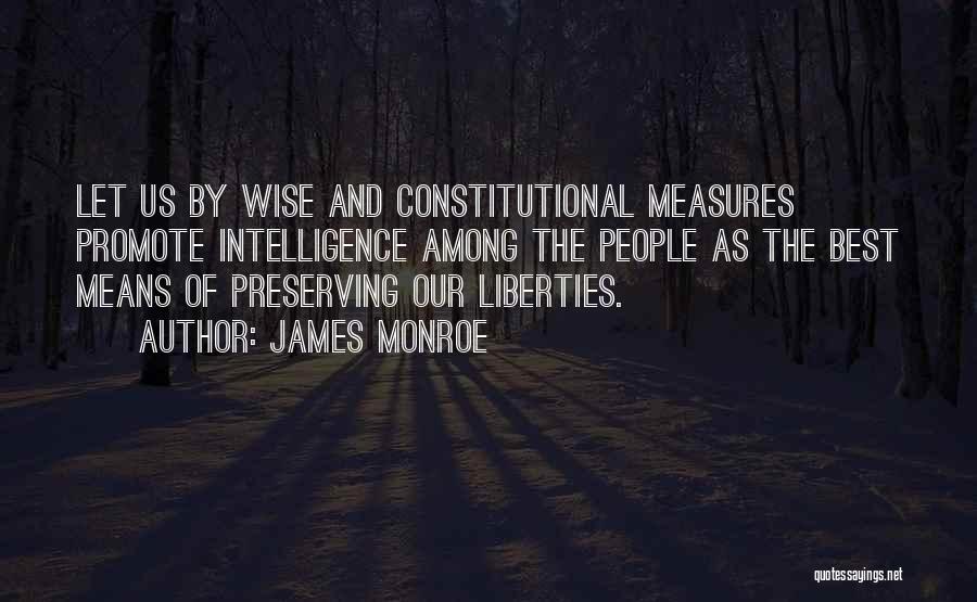 Best Wise Quotes By James Monroe